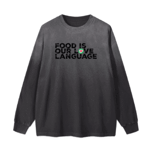 Casual sweatshirt with "Food is our love language" inscription and heart graphic.